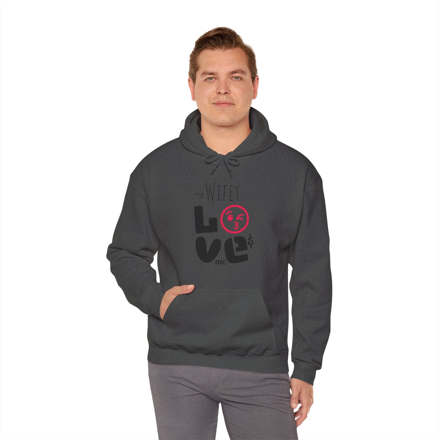 My (WIFEY) LOVES me - Hooded Sweatshirt
