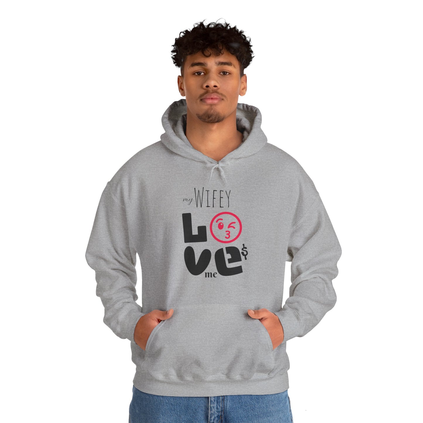 My (WIFEY) LOVES me - Hooded Sweatshirt