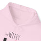 My (WIFEY) LOVES me - Hooded Sweatshirt