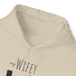 My (WIFEY) LOVES me - Hooded Sweatshirt